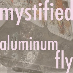 Aluminum Fly